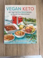 Vegan Keto Liz MacDowell PlantBased Recipes Rezepte Buch Kochbuch Nordrhein-Westfalen - Mönchengladbach Vorschau