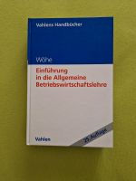 Einführung in die Allgemeine Betriebswirtschaftslehre Nordrhein-Westfalen - Schieder-Schwalenberg Vorschau