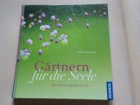 Gärtnern für die Seele Sibylle Maag Buch Bayern - Rosenheim Vorschau