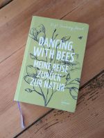 Dancing with Bees - Meine Reise zurück zur Natur Brandenburg - Wusterwitz Vorschau