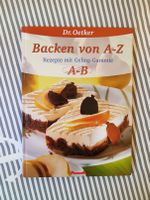 DR. OETKER BACKEN VON A-Z BACKBUCH ( A-B ) - NEUWERTIG !! Niedersachsen - Jade Vorschau