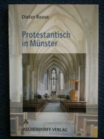 Protestantisch in Münster von Superintendent Dieter Beese 2004 Münster (Westfalen) - Wolbeck Vorschau