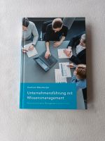 Unternehmensführung mit Wissensmanagement Guntram Meusburger München - Schwabing-West Vorschau