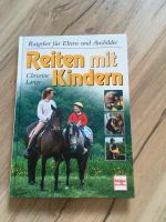 Ratgeber für Eltern und Ausbilder Reiten mit Kindern Buch Sachsen - Thermalbad Wiesenbad Vorschau