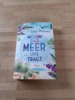 Wohin das Meer uns trägt von Tabea Petersen  Pieper Verlag Nordrhein-Westfalen - Drolshagen Vorschau