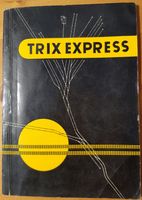 Trix Express Gleisbuch, 1955, 1. Auflage + Preisplatt Niedersachsen - Braunschweig Vorschau
