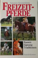 Freizeitpferde Gebundene Ausgabe – 1994 von Susanne Kronenberg Niedersachsen - Langwedel Vorschau