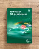 Fachwissen Fahrzeuglackierer (Buch) Bayern - Ingolstadt Vorschau