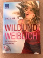 Müller / Wild und weiblich / Körpertraining/Buch für Sportübungen Niedersachsen - Aurich Vorschau