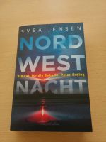 Svea Jensen Nordwest Nacht Ein Fall für die Soko St.Peter Ording München - Schwabing-West Vorschau