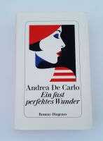 Andrea De Carlo „Ein fast perfektes Wunder“ Hessen - Sinn Vorschau