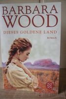 Barbara Wood "Dieses goldene Land" Parchim - Landkreis - Dobbertin Vorschau