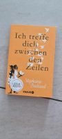 Ich treffe dich zwischen den Zeilen / Roman / Butland Bayern - Bayreuth Vorschau