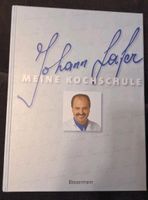 Johann Lafer - meine Kochschule - Bassermann, Kochbuch Baden-Württemberg - Deckenpfronn Vorschau