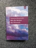 Tamara Alexander, Die Weiten des Himmels, Roman Bochum - Bochum-Süd Vorschau
