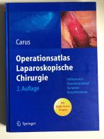 Operationsatlas Laparoskopische Chirurgie Carus 2. Auflage Niedersachsen - Oldenburg Vorschau