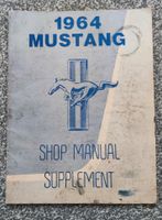 Ford Mustang 1964  Shop Manual  Supplement Kreis Ostholstein - Stockelsdorf Vorschau