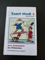 Saach blooß 3von Michael Konrad Neue Geheimnisse des Pfälzischen Rheinland-Pfalz - Annweiler am Trifels Vorschau