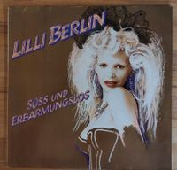 Lilli Berlin - Süß und Erbarmungslos - LP Vinyl Schallplatten Brandenburg - Schönwalde-Glien Vorschau