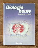 Biologie heute - Zellbiologie Genetik (Schulbuch - Schroedel) Niedersachsen - Braunschweig Vorschau