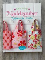 Nadelzauber - Nähideen für Mädels Buch Thüringen - Kalbsrieth Vorschau