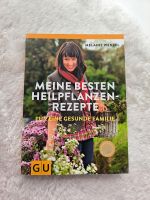 GU * Meine besten Heilpflanzen Rezepte * Melanie Wenzel Rheinland-Pfalz - Elkenroth Vorschau