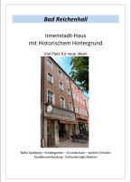 Innenstadt-Haus mit Historischem Hintergrund 400qm Wohnfläche Bayern - Bad Reichenhall Vorschau