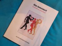 Buch Jörg Immendorff - Ein Künstler aus Deutschland Kunst Malerei Baden-Württemberg - Sachsenheim Vorschau