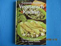 Kochbuch " Vegetarisch Kochen" 150 Rezepte auch für Kinder Baden-Württemberg - Weissach Vorschau