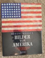 Robert Hughes - Bilder von Amerika Sachsen - Pirna Vorschau