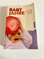 Babyjahre Buch von Remo Largo, Entwicklung und Erziehung Hessen - Siegbach Vorschau