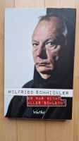 Buch Wilfried Schmickler -Es war nicht alles schlecht (Autogramm) Düsseldorf - Bilk Vorschau