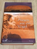 Buch : Fliegen wie ein Vogel - Roman - von Deana Zinßmeister Berlin - Schöneberg Vorschau