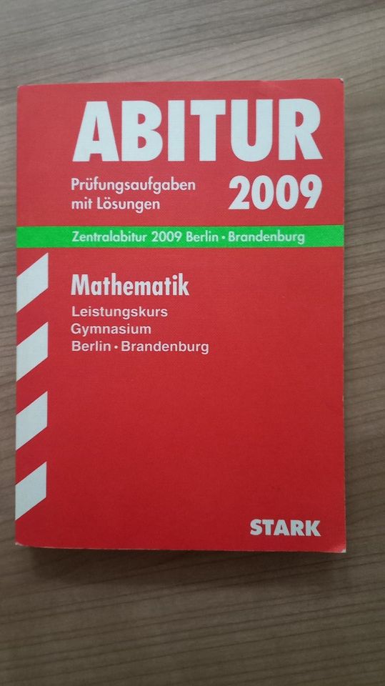 Abiturprüfung 2009 – Mathematik LK – Berlin/Brandenburg in Falkensee