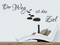 Wandtattoo Der Weg ist das Ziel Aufkleber Wandaufkleber Spruch Rheinland-Pfalz - Eich Vorschau