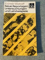 Günter Wallraff Neue Reportagen, Untersuchungen und Lehrbeispiele Berlin - Lichtenberg Vorschau