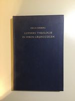 Erich Seeberg; Luthers Theologie in ihren Grundzügen Düsseldorf - Friedrichstadt Vorschau