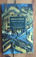 Berlin Stories by Robert Walser Pankow - Prenzlauer Berg Vorschau