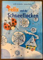 Felix und die Schneeflocken, Bilderbuch, Judith Steinbacher Hessen - Kronberg im Taunus Vorschau