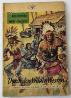 Spannende Geschichten    Heft 61    Durch den Wilden Westen H. H. Neustadt - Neuenland Vorschau