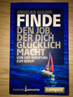 „Finde den Job, der Dich glücklich macht“ von Angelika Gulder Dortmund - Asseln Vorschau