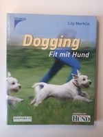 Dogging fit mit dem Hund (Sportbuch Hund) Hessen - Erlensee Vorschau