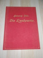 Heinrich Zille, Die Landpartie. Aus meiner Jugendzeit 424/500 Nordrhein-Westfalen - Mönchengladbach Vorschau