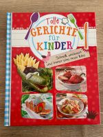 Kochbuch "Tolle Gerichte für Kinder" Bayern - Großheubach Vorschau