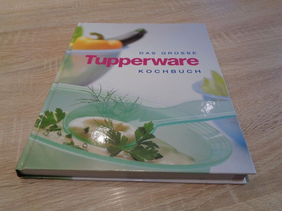 Das große Tupperware Kochbuch 239 Seiten NEUWERTIG in Schiffweiler