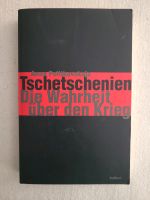 Anna Politkovskaja - Tschetschenie, die Wahrheit über den Krieg Leipzig - Leipzig, Südvorstadt Vorschau