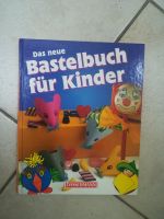 Das neue Bastelbuch für Kinder, Bassermann Baden-Württemberg - Kupferzell Vorschau