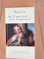 Buch Paulus In Christus - Für Christus Erzbischof Ludwig Schick Bayern - Weismain Vorschau