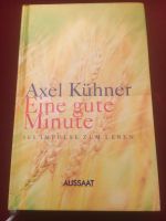 ** NEU: Axel Kühner „Eine gute Minute - 365 Impulse zum Leben“ ** Kiel - Hassee-Vieburg Vorschau