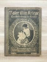 Buch: Vater ist im Kriege - Ein Bilderbuch für Kinder Dresden - Loschwitz Vorschau